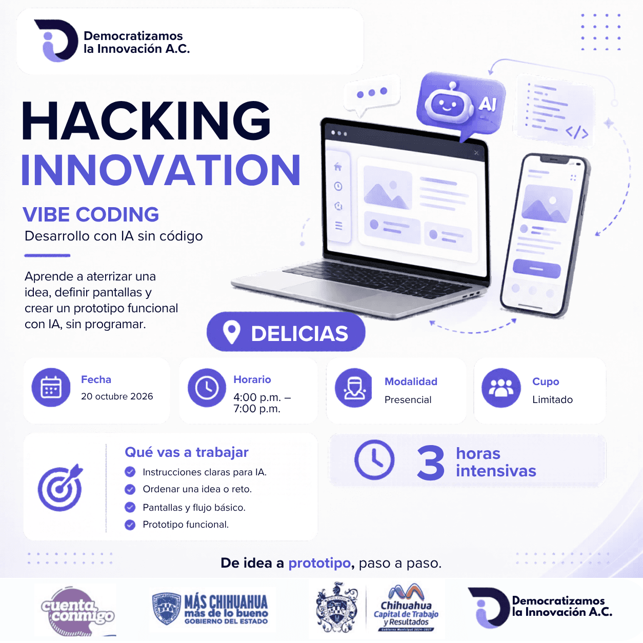 Flyer de HACKING INNOVATION: Vibe Coding | Generación de soluciones IA | Delicias