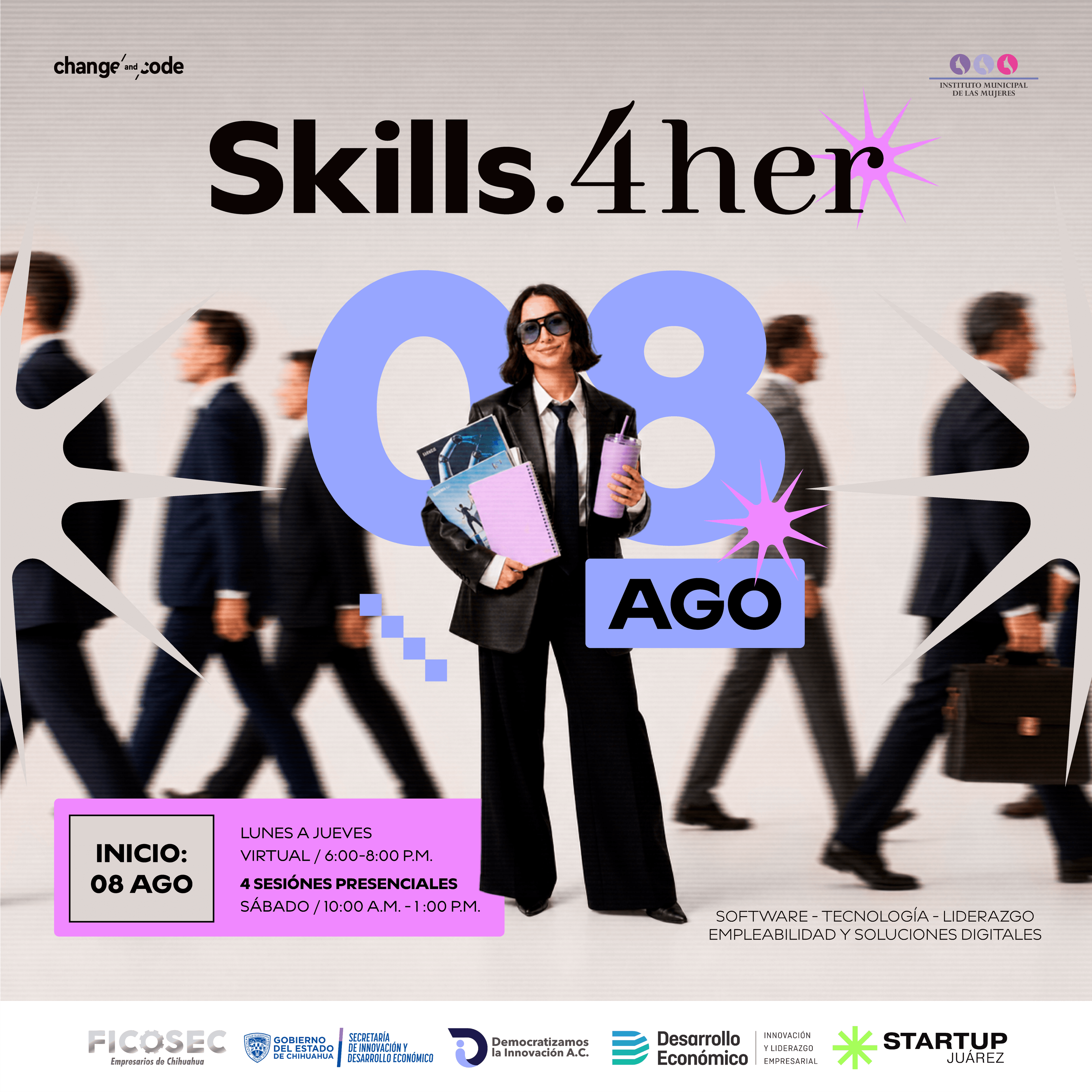 Flyer de Skills 4 Her: Programa de formación para mujeres en tecnología, liderazgo y empleabilidad digital en Ciudad Juárez