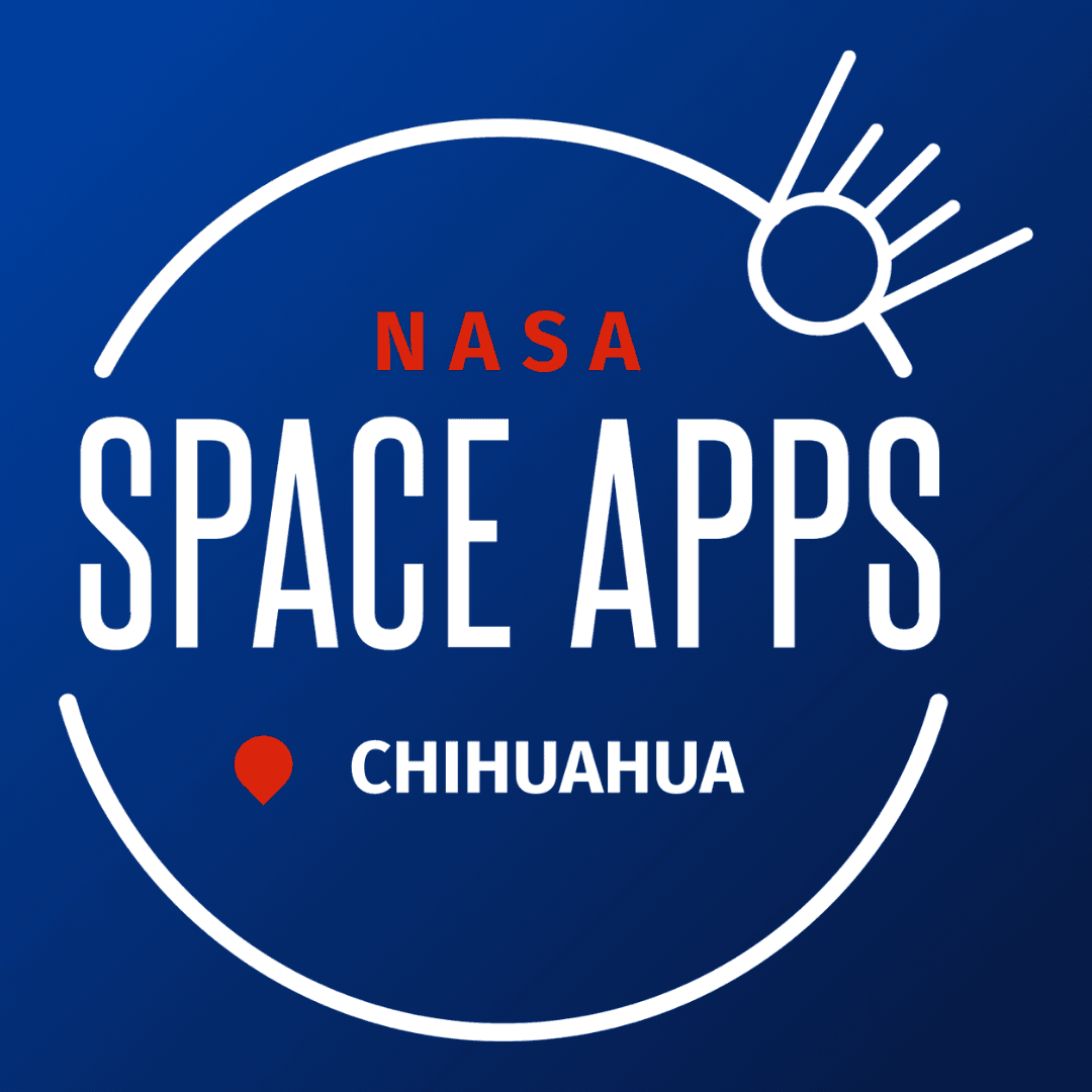 Flyer de NASA's Space Apps Challenge - Chihuahua